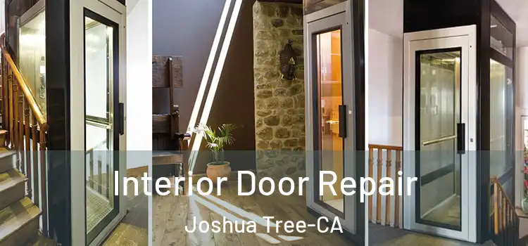  Interior Door Repair Joshua Tree-CA